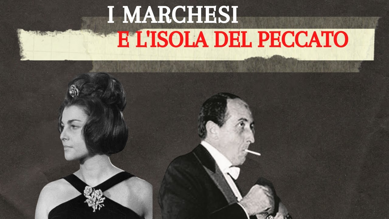 I MARCHESI E L'ISOLA DEL PECCATO