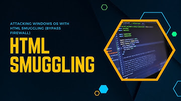 HTML Smuggling (Attacking Windows through Html Smuggling & Bypass Firewall Filters)