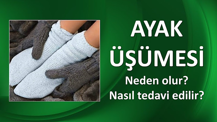 AYAK ÜŞÜMESİ NEDEN OLUR? NASIL TEDAVİ EDİLİR?