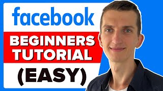 Facebook Tutorial For Beginners  How To Use Facebook (Step By Step)