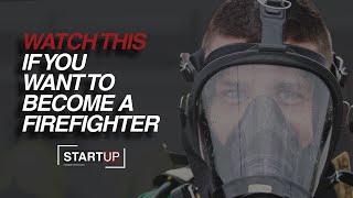 Want to Be a Firefighter? | WATCH THIS FIRST