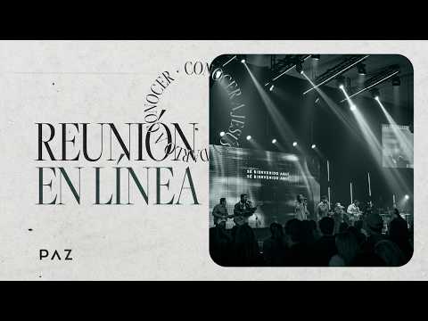 Reunión en Línea | Un resucitado, 12 transformados | Alberto Parás