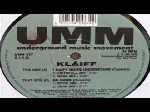 Klaiff - I Can' t Quite Understand (Faithfull Mix)