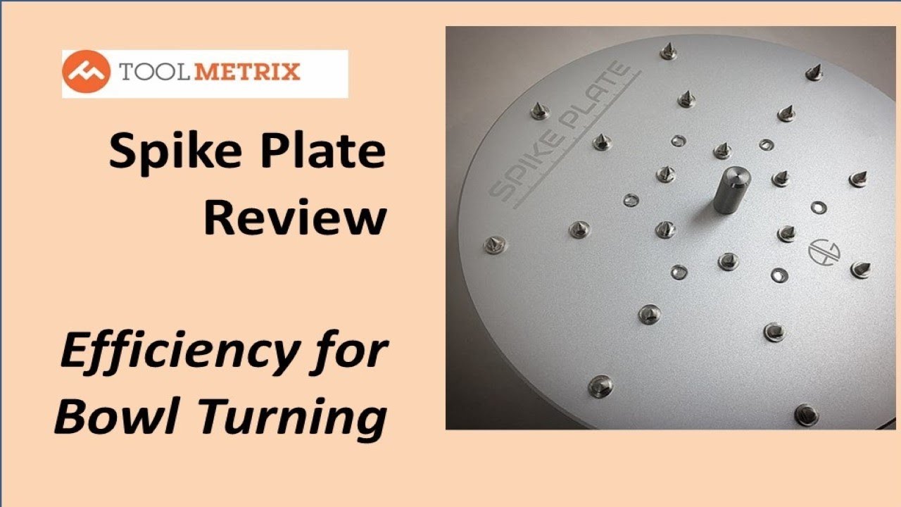New Product for Bowl Turners Spike Plate Review YouTube