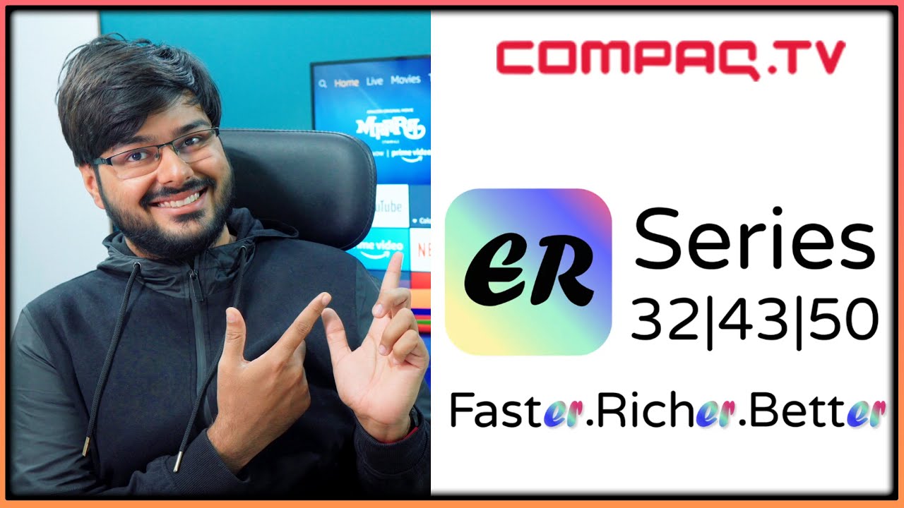 Compaq ER Series32 INCH HD Ready LED Smart Android TV📺 Launched at ₹13,999 | All the Details 👍