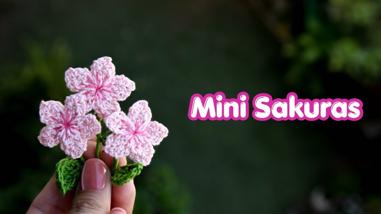 Crochet Mini Sakura || Cherry Blossom 🌸 - YouTube