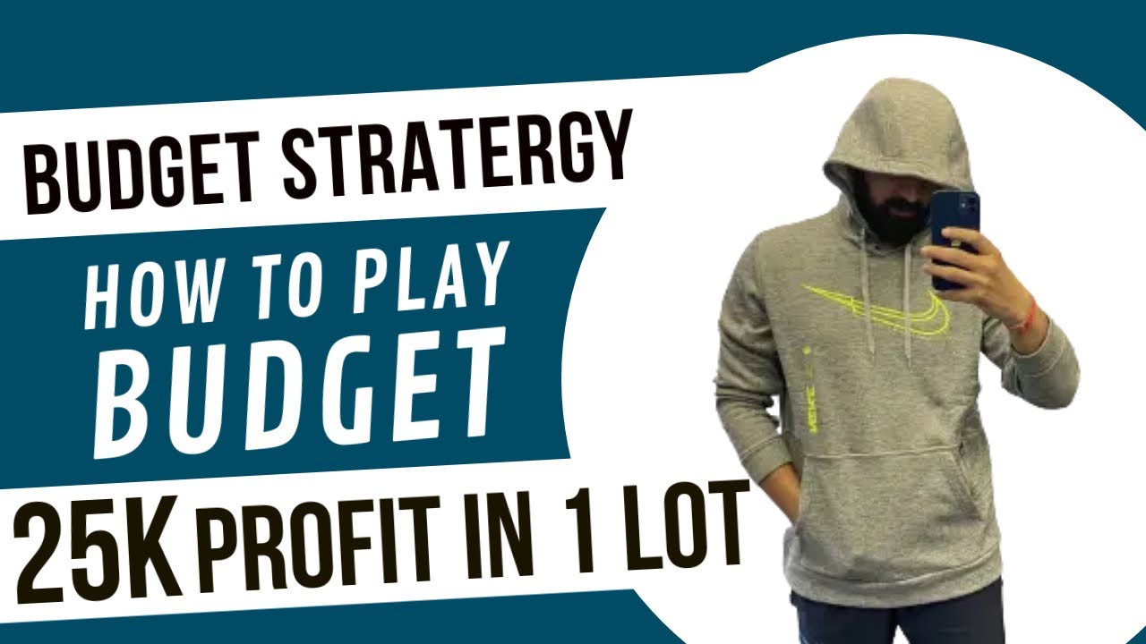 budget-day-strategy-25k-profit-in-1-lot-option-trading-life-of