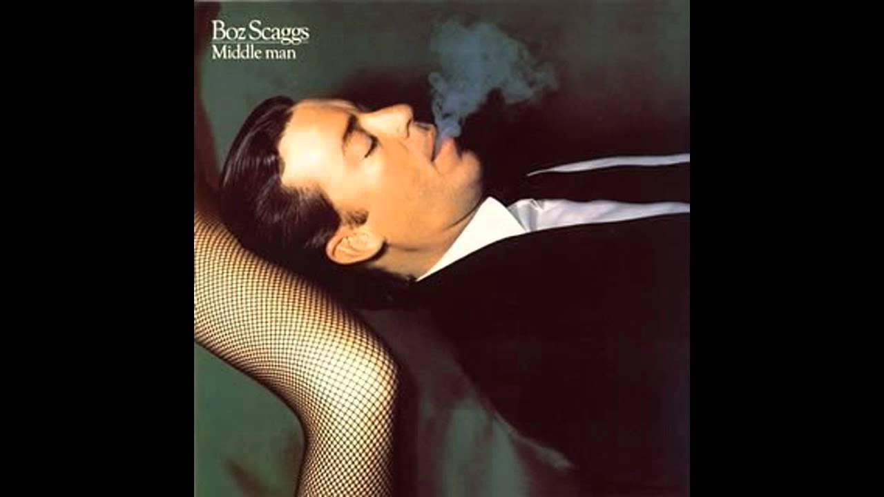 Boz Scaggs「Middle Man」(1980)｜音楽の杜