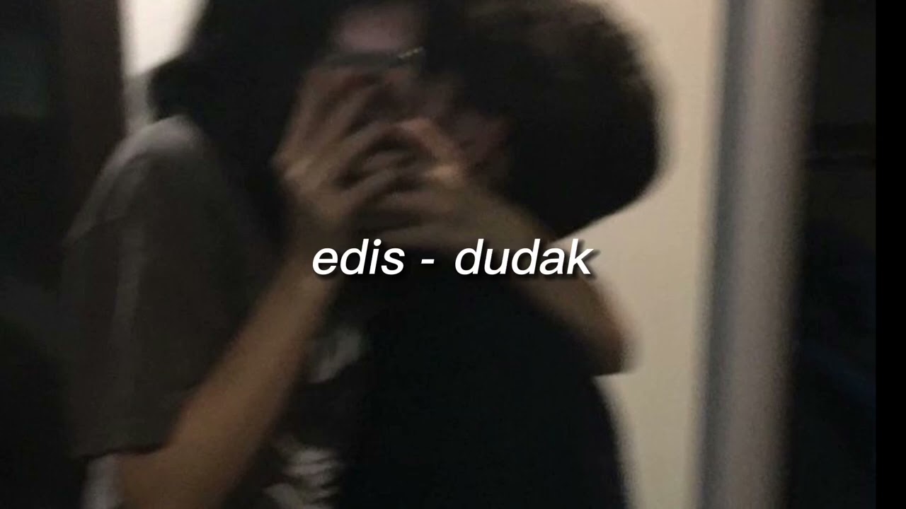 edis - dudak (speed up) / hızlandırılmış versiyon