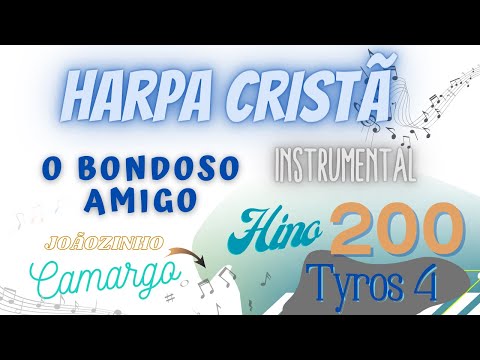 o-bondoso-amigo-(200)-harpa-cristã-instrumental---por-j.-camargo---ultra-hd-4k-(yamaha-tyros-4)