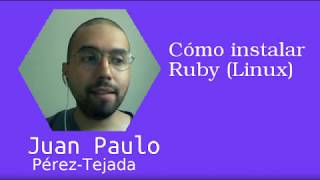 2. Cómo instalar Ruby (Linux) - Aprende  a programar con Ruby
