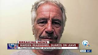 Jail guards placed on leave, warden reassigned following Jeffrey Epstein's death
