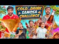 Cold drink  samosa challange   shivam dikro  lokesh bhardwaj  aashish bhardwaj