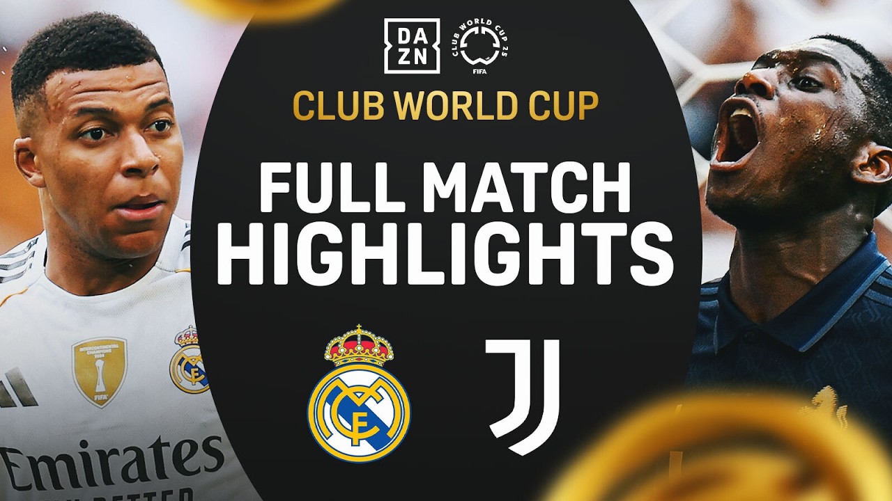 Mbapp Returns As Real Madrid Dominate Juventus FIFA Club World Cup Highlights