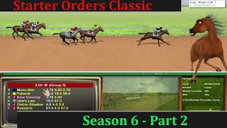Starters Orders Classic Season 6 - part 2: End of season races