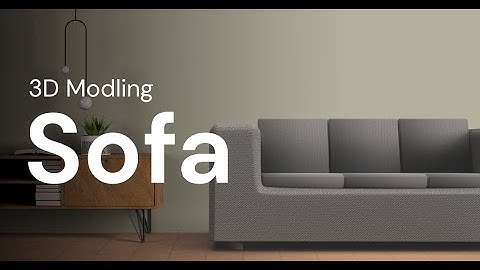 3D Modeling | Sofa