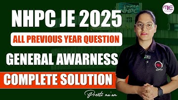 NHPC 2025 | All Previous Year GK Questions with Complete Solution | NHPC GK Class | Preeti Ma