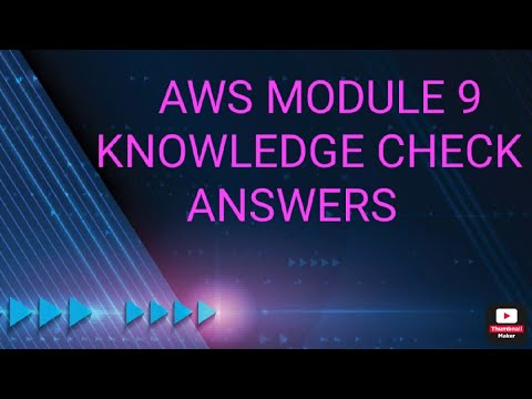 AWS CLOUD FOUNDATION MODULE 9 KNOLEDGE CHECK ANSWERS