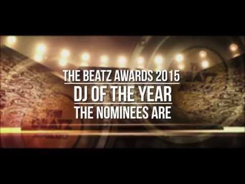 THE BEATZ AWARDS 2015 (DJ OF THE YEAR NOMINEES)