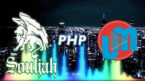 PHP - Souljah (Lyrics) Karaoke