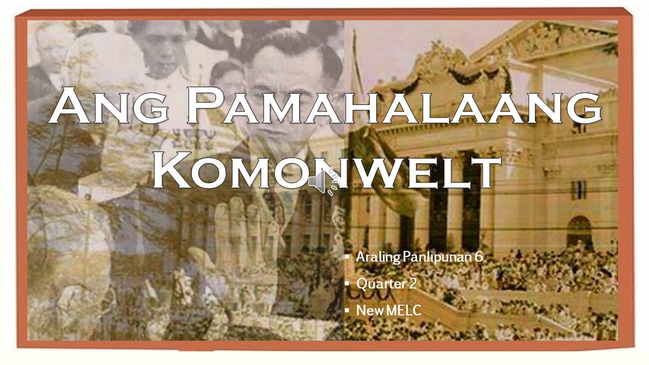 ANG PAMAHALAANG KOMONWELT - YouTube