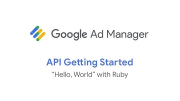 Making Requests to Google Ad Manager API with Ruby