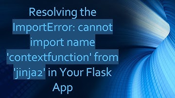 Resolving the ImportError: cannot import name 