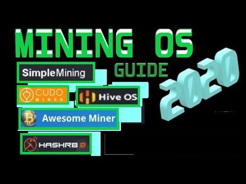 MINING OS GUIDE 2020 | SMOS, HIVEOS, HASHR8OS, AWESOMEMINER, CUDO MINER