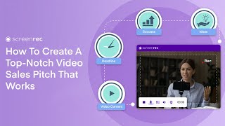 📈 How To Create A Top-Notch Video Sales Pitch That Works