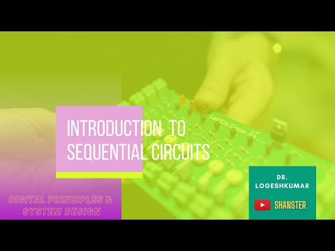 Sequential Logic Circuits Intro | Unit 3