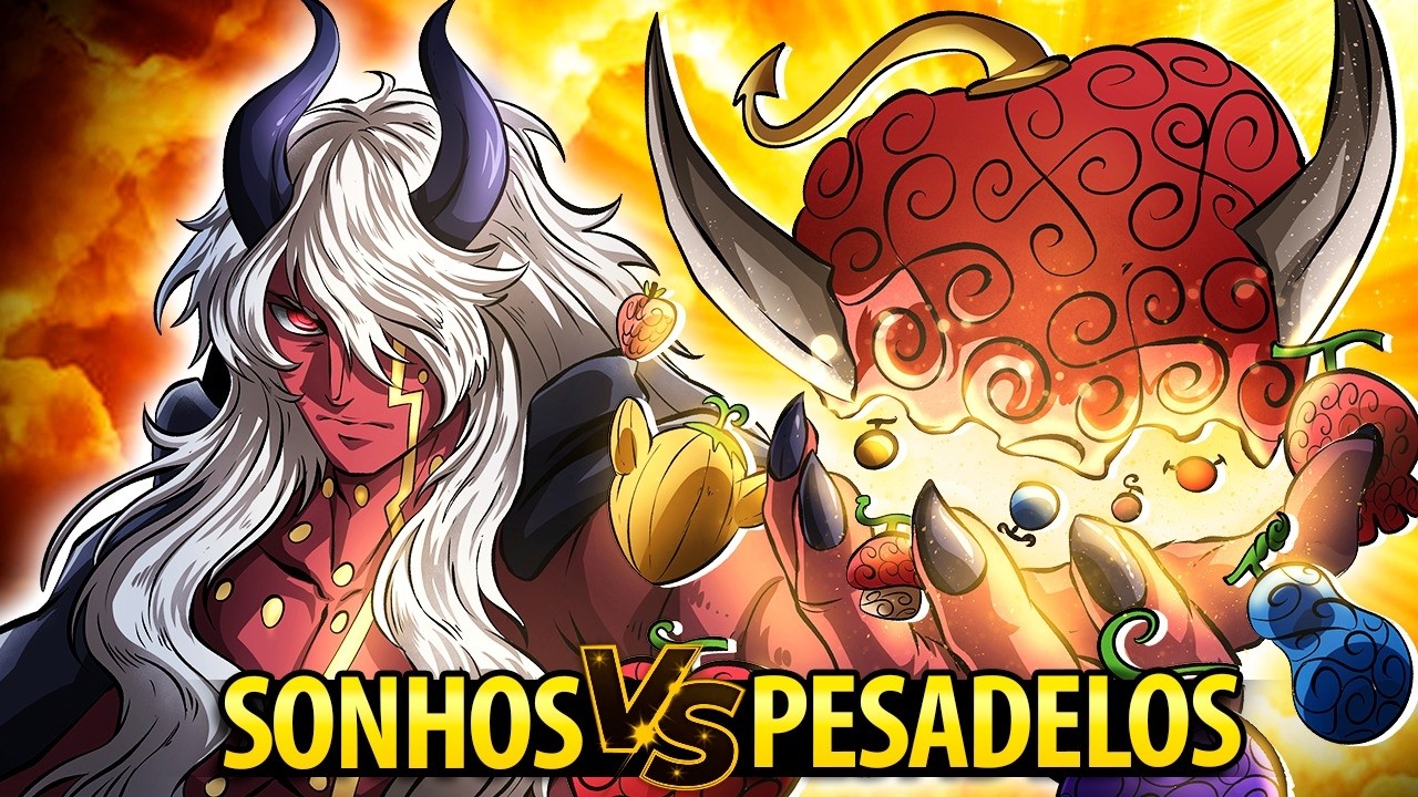 Teorias sobre o conflito final de one piece são aprofundadas: A disputa entre a fruta dos sonhos e a fruta do diabo