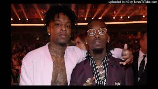 21 Savage feat. Offset - Broke Rappers (LEAK)