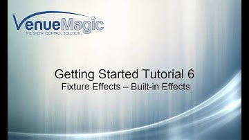 Fixture Effects - Built in Effects (Video 6 of 20)