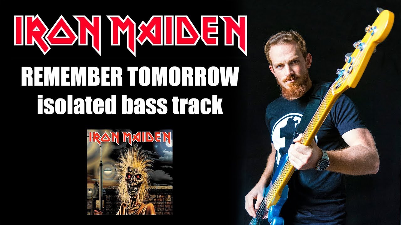 03 IRON MAIDEN Remember Tomorrow isolated bass track YouTube