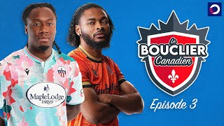 Ballou Tabla, Beni Badibanga et un rêve de Coupe des Voyageurs | Le Bouclier Canadien, Épisode 3