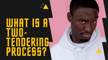 What is a Two-Stage Tendering Process? || Two Stage Bidding || Two Stage Tendering || Tutorial