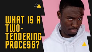 What is a Two-Stage Tendering Process? || Two Stage Bidding || Two Stage Tendering || Tutorial
