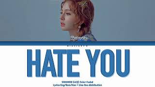 Shannon Williams (샤넌) - ‘HATE YOU' Lyrics 가사 (Color Coded Han/Rom/Eng) Shannon Williams (샤넌) - ‘HATE YOU' Lyrics 가사 (Color Coded Han/Rom/Eng)