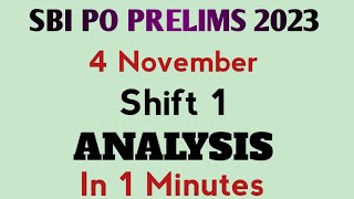 Sbi po prelims 2023 shift 1 analysis | 4 November | ibpssbirrb