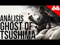 Análisis Ghost Of Tsushima | La ambiciosa y genial entrega de Sucker Punch. (SIN SPOILERS)