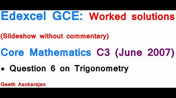 Past Core Mathematics C3 Edexcel June 2007 Question 6