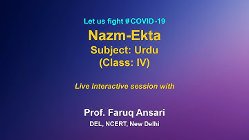 Live Interaction on PMeVIDYA: "Nazm-Ekta"   Subject : Urdu    Class: IV