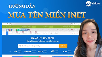 Hướng Dẫn Mua Tên Miền Inet Đơn Giản Và Nhanh Chóng