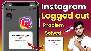 How To Fix You Have Been Logged Out On Instagram | Instagram Logged Out Problem Solved 100%
