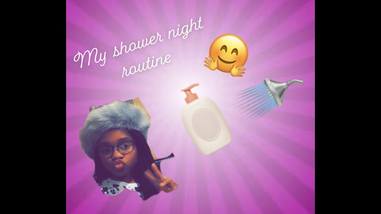 NIGHT SHOWER ROUTINE YouTube