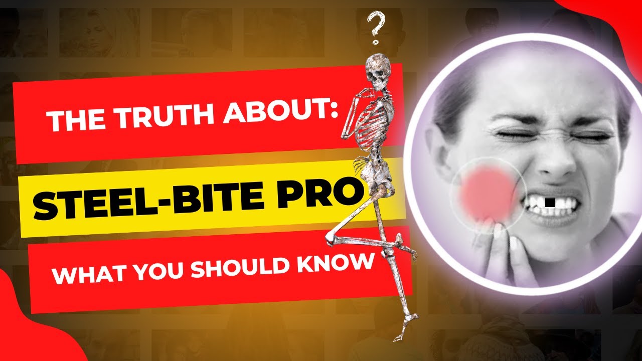 Does Steel Bite Pro Really Work? (Steel Bite Pro Capsules) Steel Bite Pro Dental Supplement