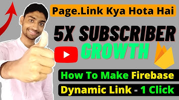 Page.Link Kya Hota Hai? इसे 1 Click में कैसे बनाएं? Firebase Dynamic Links Kaise Banaye