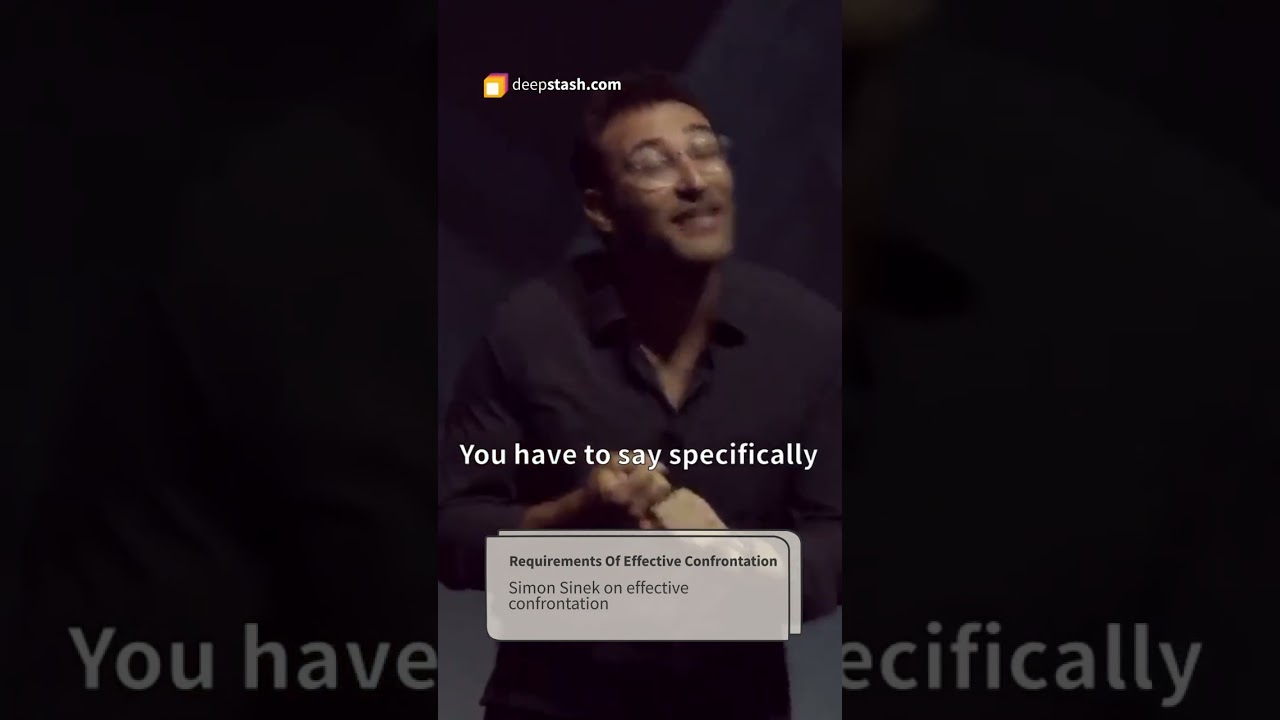 Simon Sinek - Requirements of an effective confrontation #shorts