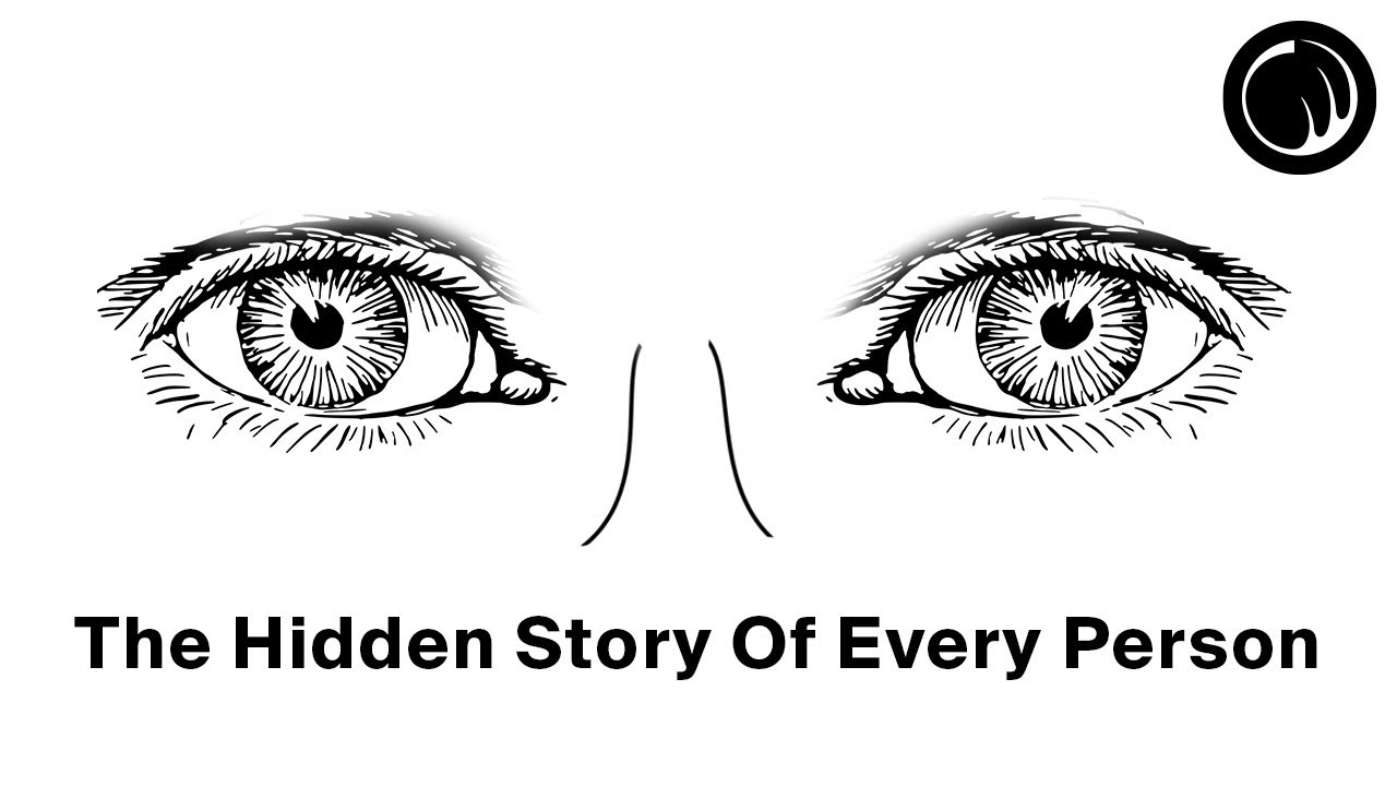 The Hidden Story Of Every Person YouTube