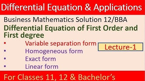 differential equation of first order and first degree | Business mathematics |math 12/BBA |